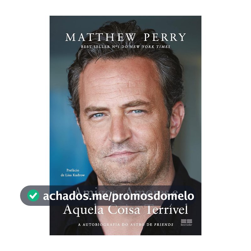 Amigos, amores e aquela coisa terrível