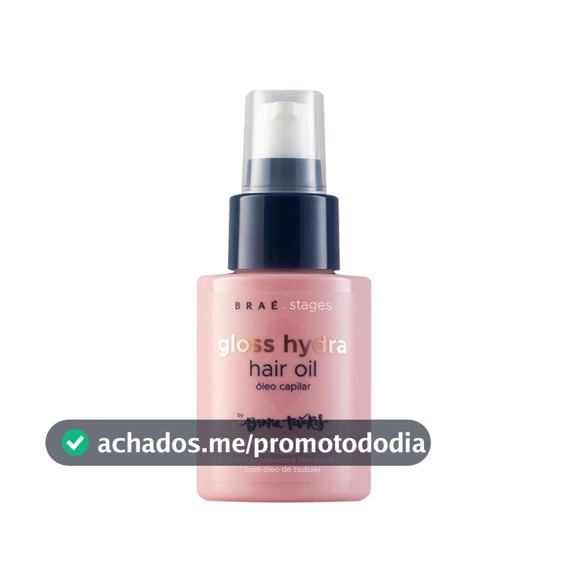 Braé Stages by Bruna Tavares Gloss Hydra Óleo Capilar Condicionante 60ml