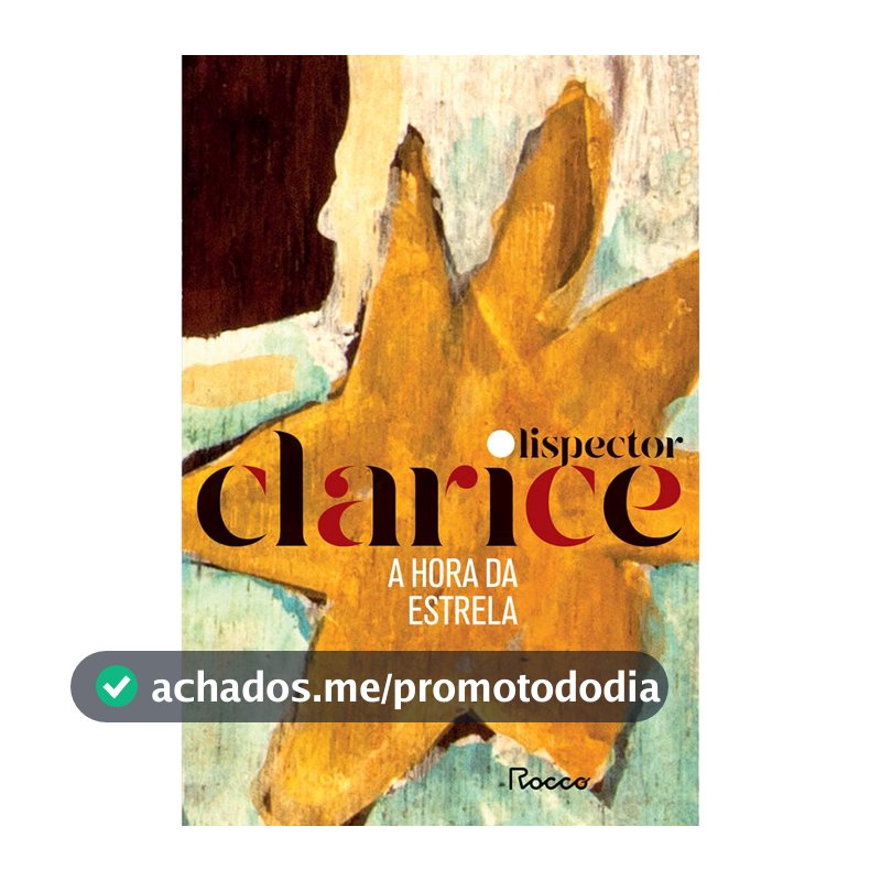 A hora da estrela: Edição comemorativa