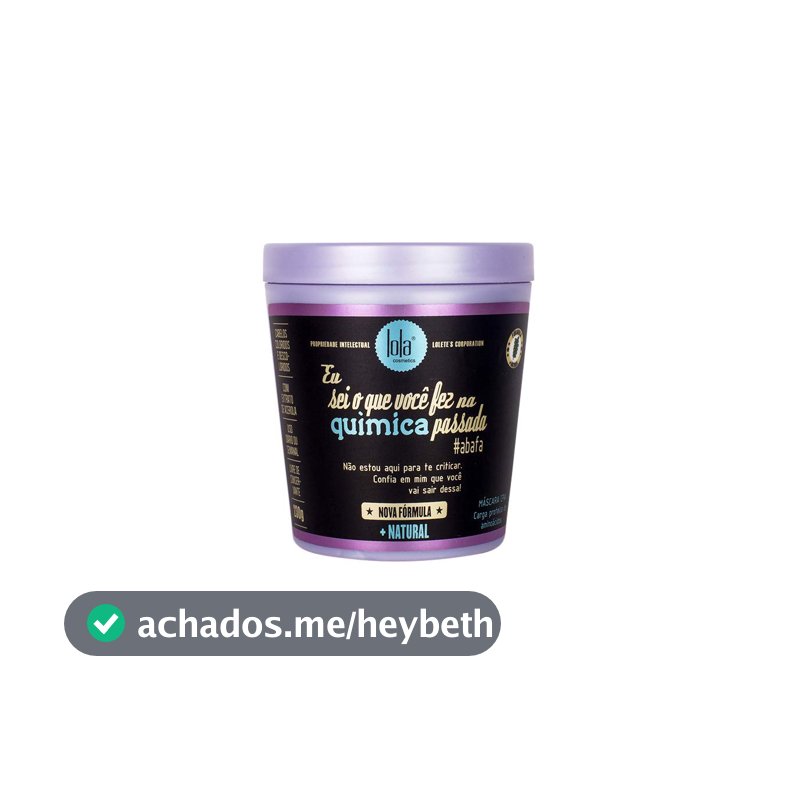 Eu Sei O Que Você Fez na Química Passada Máscara Capilar 230g , Lola Cosmetics