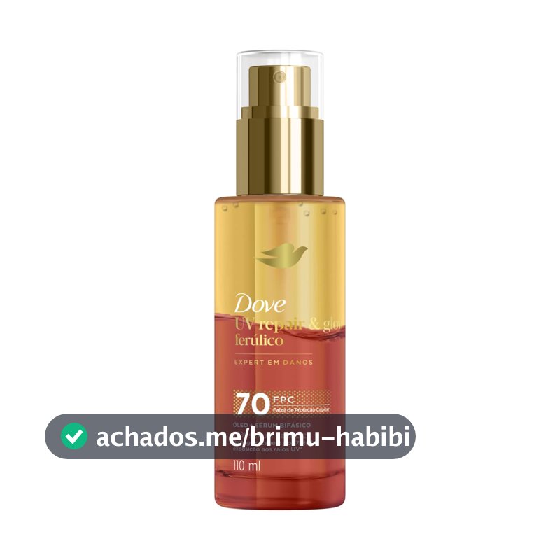 Dove Óleo e Sérum Bifásico UV Repair & Glow + Ferúlico 110ml