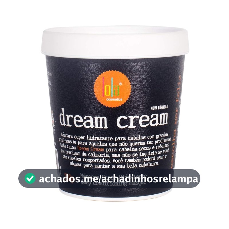 Dream Cream Máscara de Hidratação 200g , Lola Cosmetics