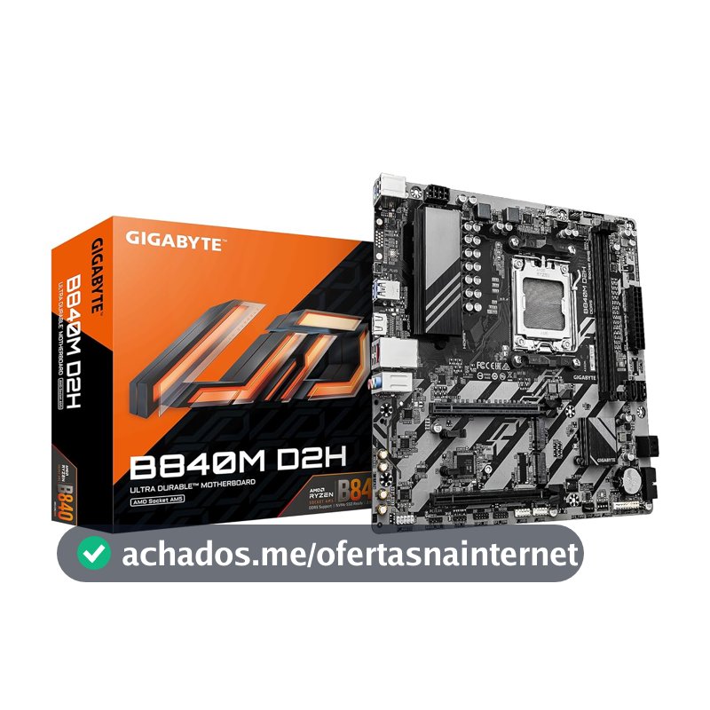 Placa Mãe Gigabyte B840M D2H (AM5/2xDDR5/HDMI/USB 3.2/M.2)