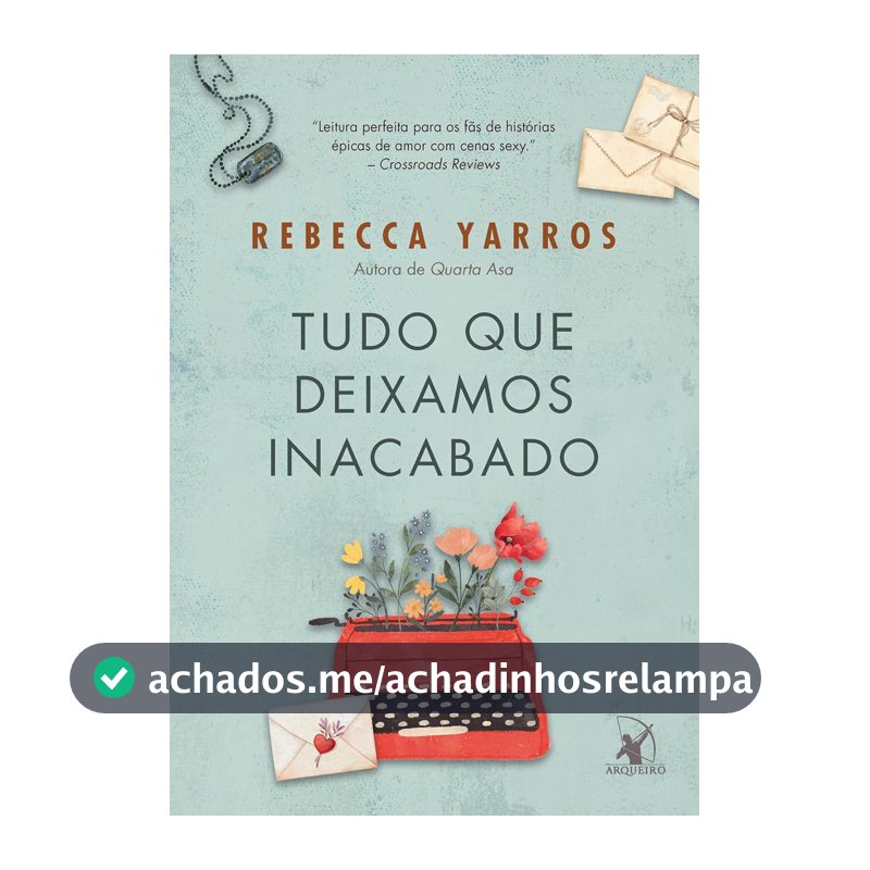 Tudo que deixamos inacabado