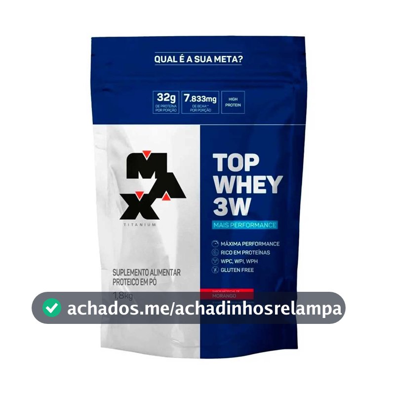 Top Whey 3W Refil (1,8kg) - Mais Performance - Morango - Max Titanium, Max Titanium