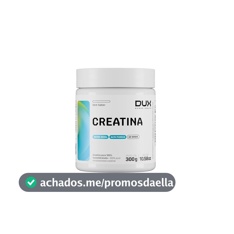 Creatina Monohidratada Sem Sabor - Pote 300g - Suplementação Treino Academia, Ganho Muscular Hipertrofia, Força Energia Resistência, Suplementos Naturais - DUX HUMAN HEALTH