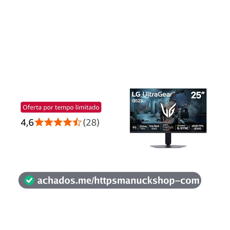 Monitor LG UltraGear -Tela IPS de 25”, 200Hz, 1ms (GtG), NVIDIA G-SYNC e AMD FreeSync Premium, HDR10, sRGB 99%, Preto - 25G523B