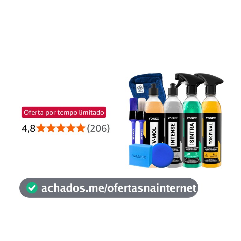 Kit Limpeza Automotiva Completa Vonixx Cera Carnauba Tok Final V-mol Revitalizador de Plasticos intense Sintra fast