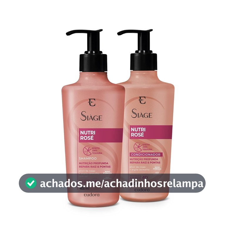 Eudora Kit Siàge Nutri Rose: Shampoo 400ml + Condicionador 400ml