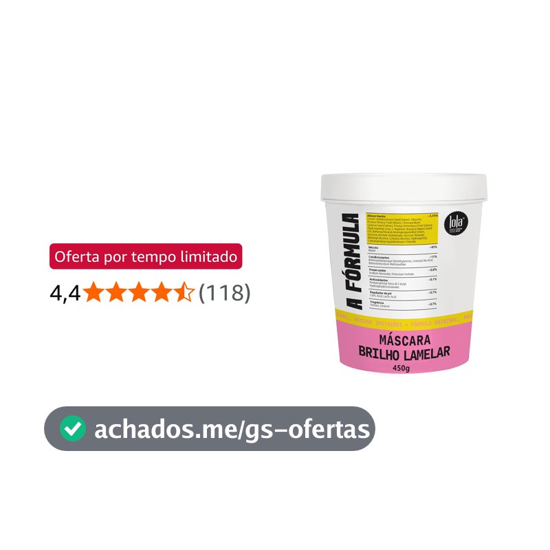 Máscara Capilar A Fórmula 450gr - Lola Cosmetics