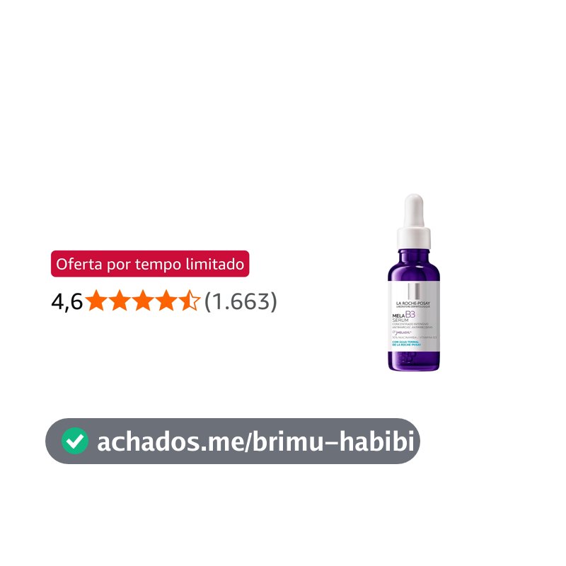 La Roche-Posay, Mela B3, Sérum Antimanchas Com Melasyl Ativo Patenteado + 10% Niacinamida