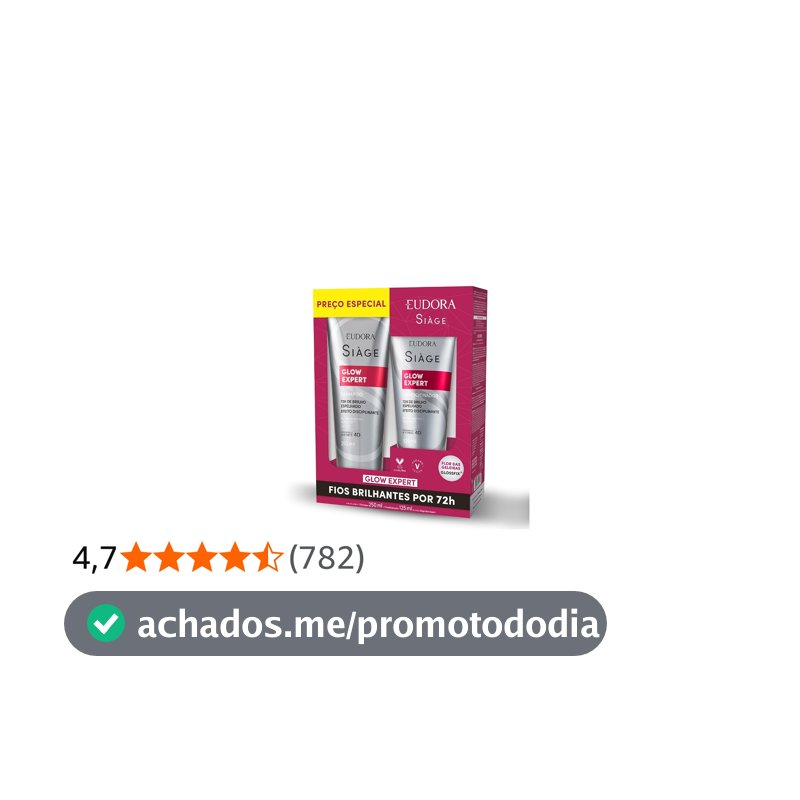 Eudora Siàge Promopack Glow Expert Shampoo 250ml + Condicionador 125ml