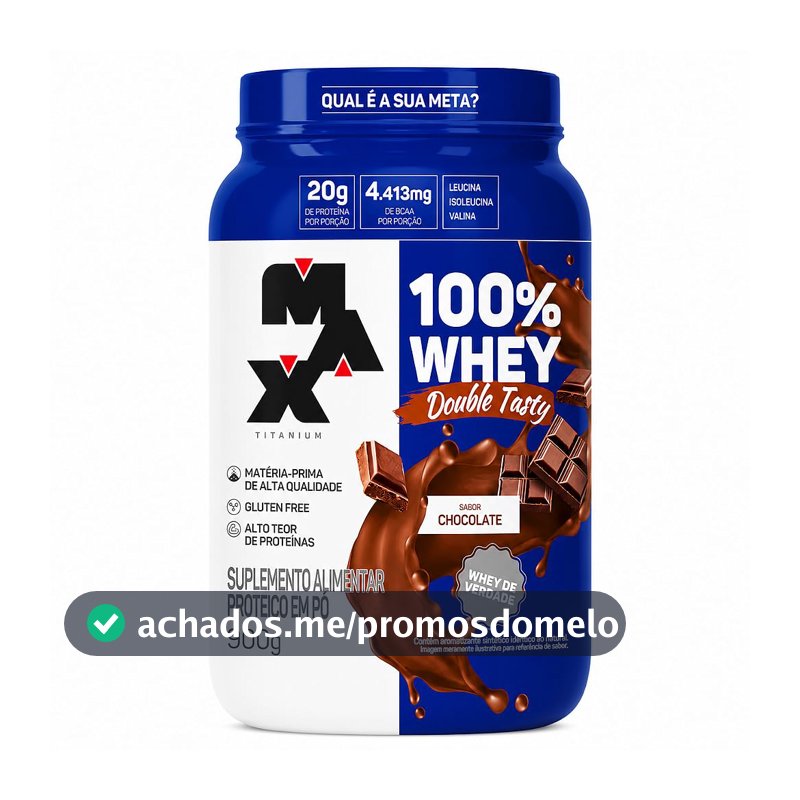 Max Titanium 100% Whey Double Tasty, Sabor Chocolate, 20g de Proteína por Porção, 4.413mg de BCAA, Sem Glúten, 900g