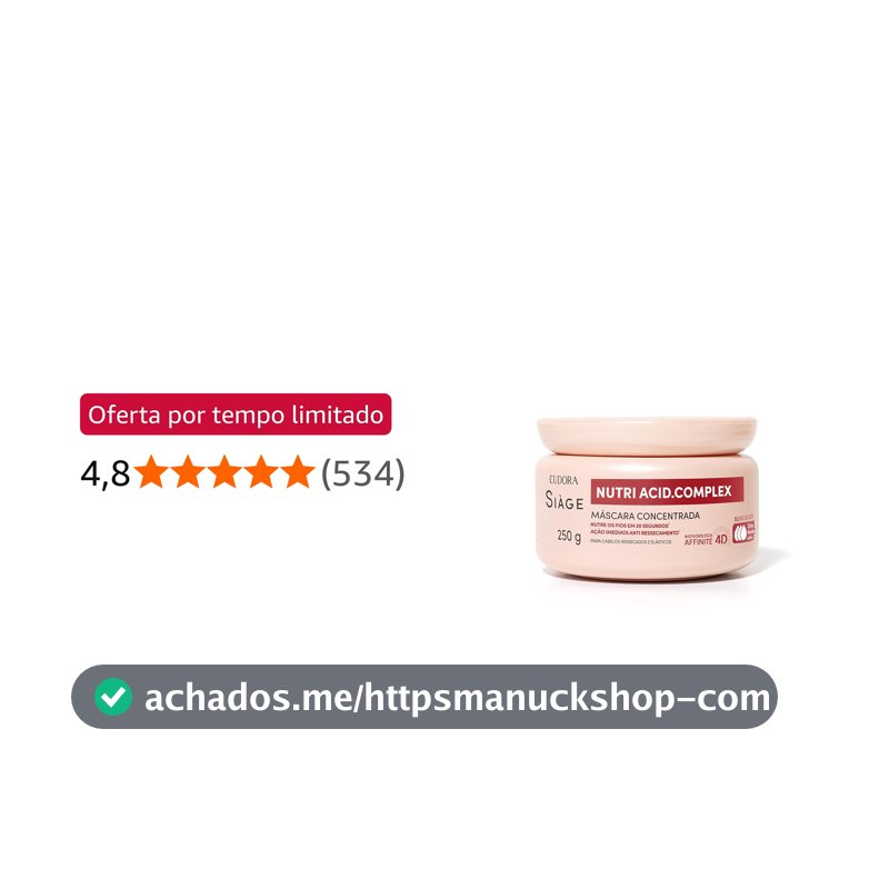 Eudora Siàge Nutri Acid.Complex Máscara Capilar Concentrada 250g