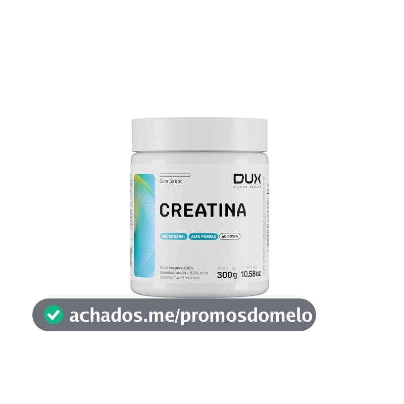 Creatina Monohidratada Sem Sabor - Pote 300g - Suplementação Treino Academia, Ganho Muscular Hipertrofia, Força Energia Resistência, Suplementos Naturais - DUX HUMAN HEALTH