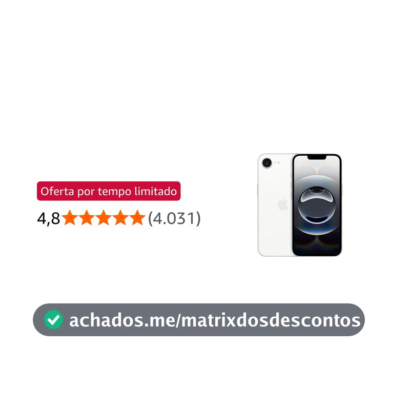 iPhone 16e Apple 128GB, Câmera 48MP, Tela Super Retina XDR 6,1", Branco