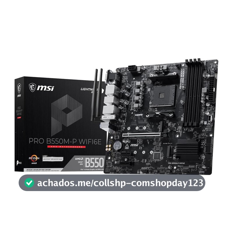 MSI Placa-mãe PRO B550M-P WIFI6E ProSeries (AMD Ryzen 5000 Series, AM4, DDR4, PCIe 4.0, SATA 6Gb/s, M.2, USB 3.2 Gen 2, HDMI/DP, Wi-Fi 6E, Bluetooth 5.2, mATX)