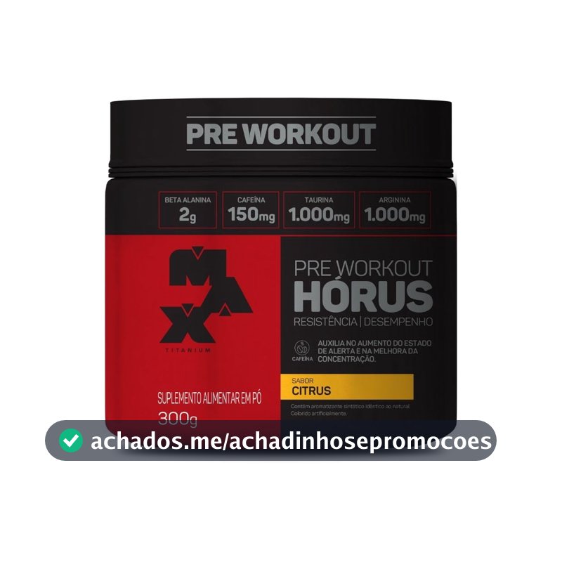 Suplemento Pré-Treino Max Titanium Hórus, Citrus, 300g