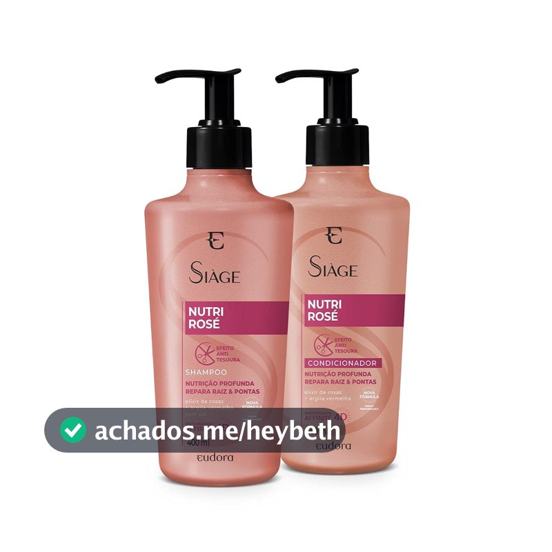 Eudora Kit Siàge Nutri Rose: Shampoo 400ml + Condicionador 400ml