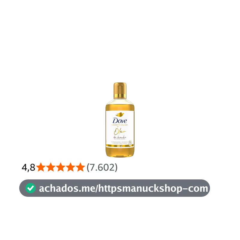 Dove Óleo de Banho Hidratação Intensa e Limpeza Delicada, Glicerinado com 96% Ingredientes de Origem Natural 240 ml