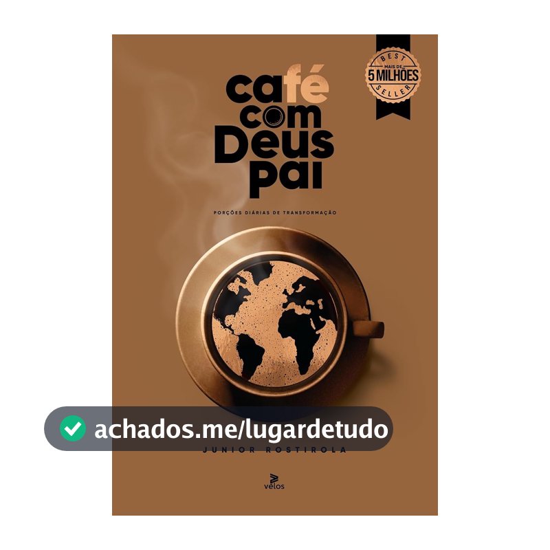 Café com Deus Pai 2025: Porções Diárias de Transformação
