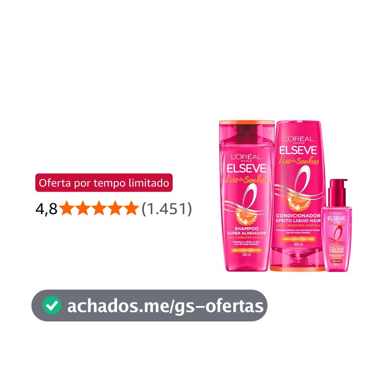 Kit Shampoo e Condicionador Sérum L'Oréal Elseve Liso dos Sonhos