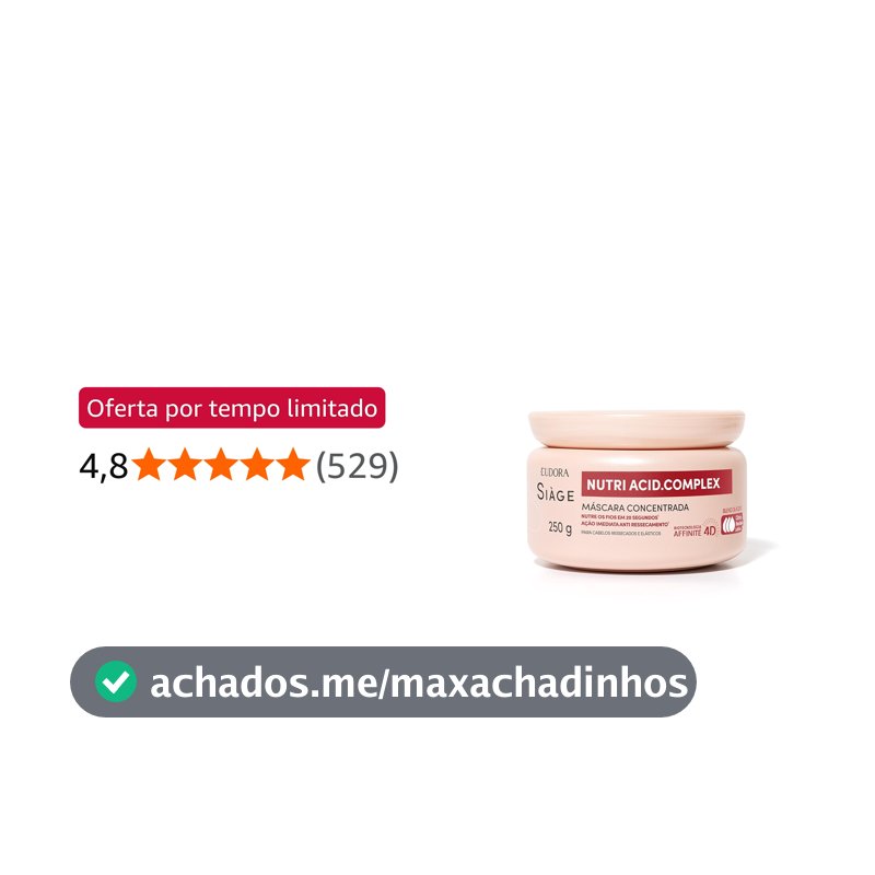 Eudora Siàge Nutri Acid.Complex Máscara Capilar Concentrada 250g