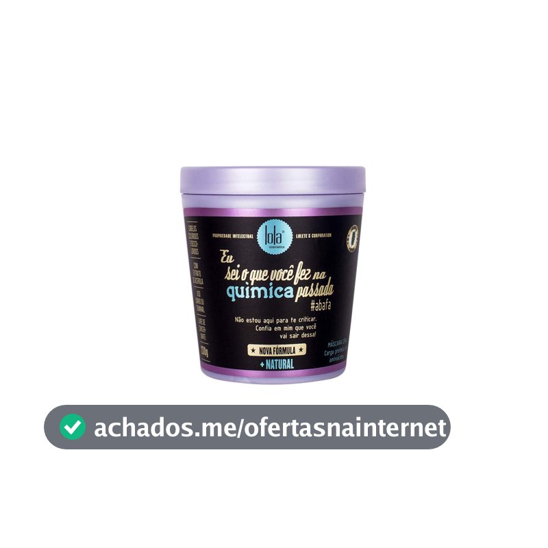 Eu Sei O Que Você Fez na Química Passada Máscara Capilar 230g , Lola Cosmetics