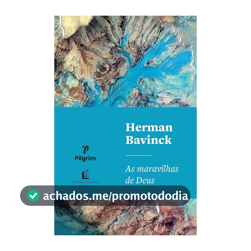 As maravilhas de Deus