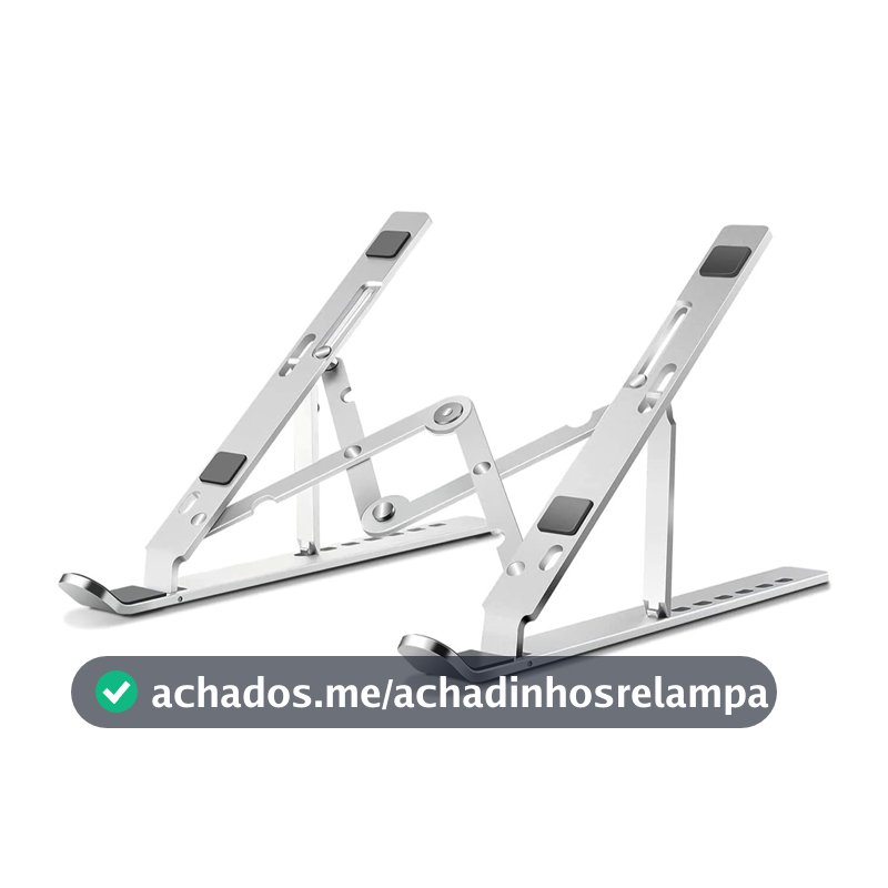 Suporte para Notebook em Alumínio Ajustável Dobrável Apoio Mesa Tablet Metal Base Laptop Resistente Portátil Articulado Forte Altura Regulável para Note de 10 à 17 Polegadas e Celular Ergonômico