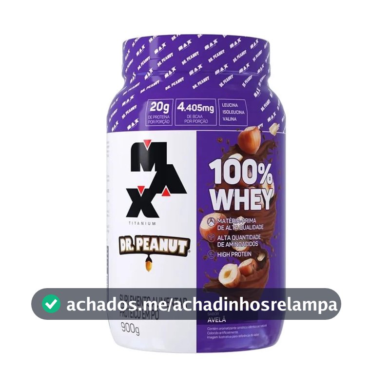 100% Whey Max Titanium x Dr. Peanut (900g), Sabor Avelã