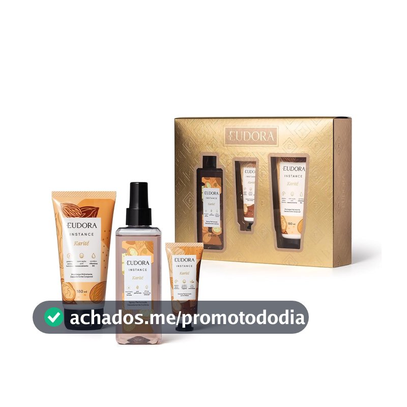 Eudora Instance Karité Kit (3 Produtos)