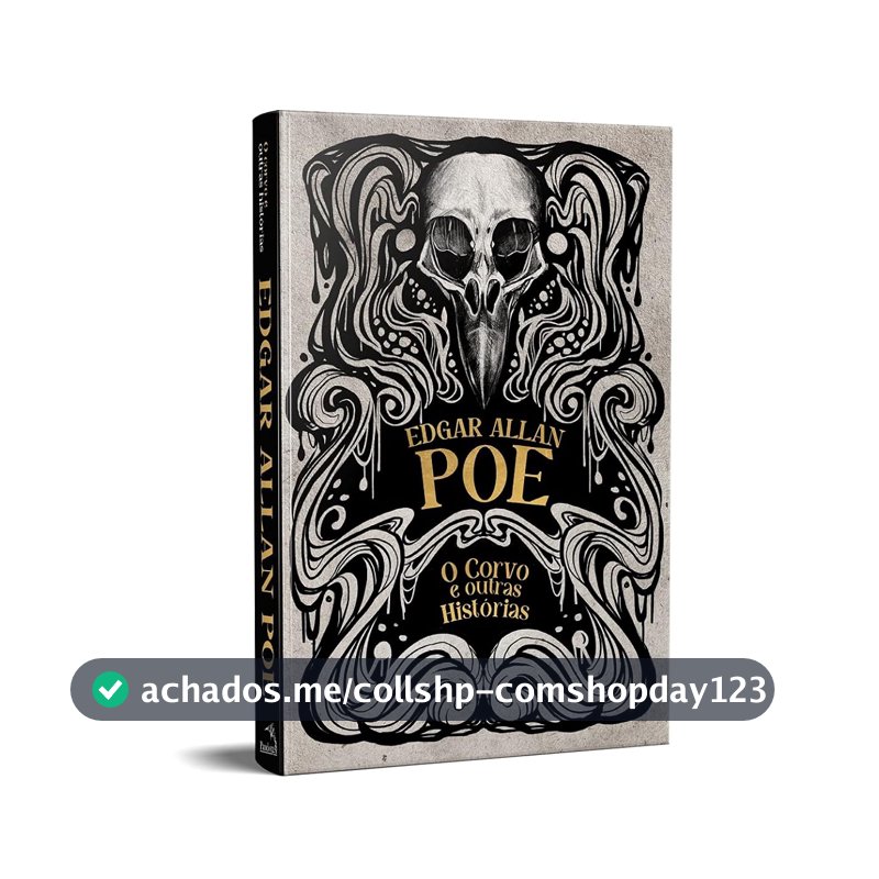O Corvo e Outras Histórias de Edgar Allan Poe - Clássico da Literatura Gótica - Capa Dura