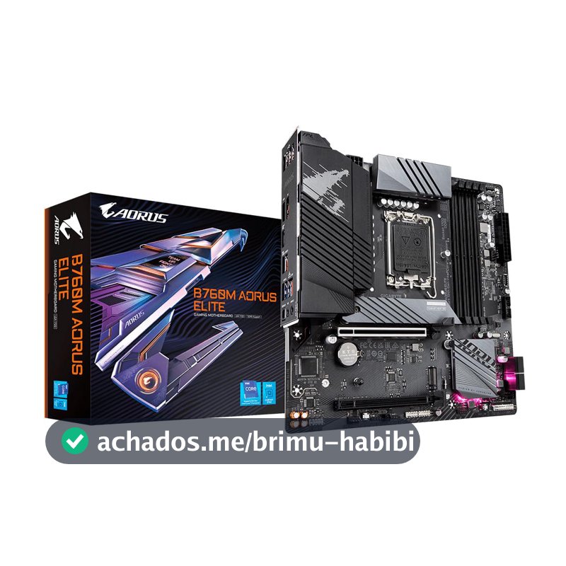 Placa mãe LGA 1700 - Gigabyte B760M Aorus Elite DDR5 (Micro ATX)