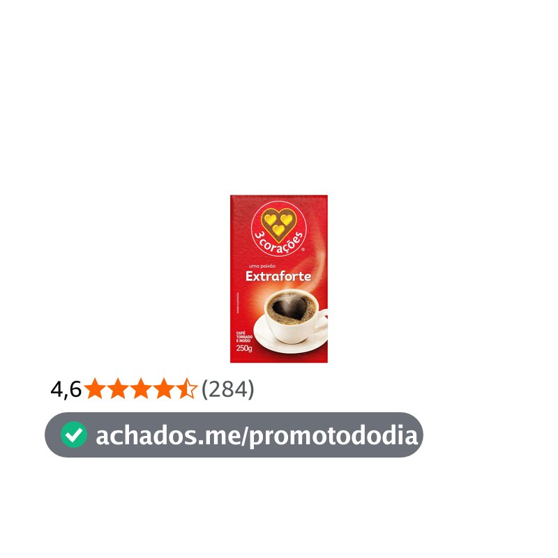 3 Corações Café Torrado E Moído Extra Forte À Vácuo 250G