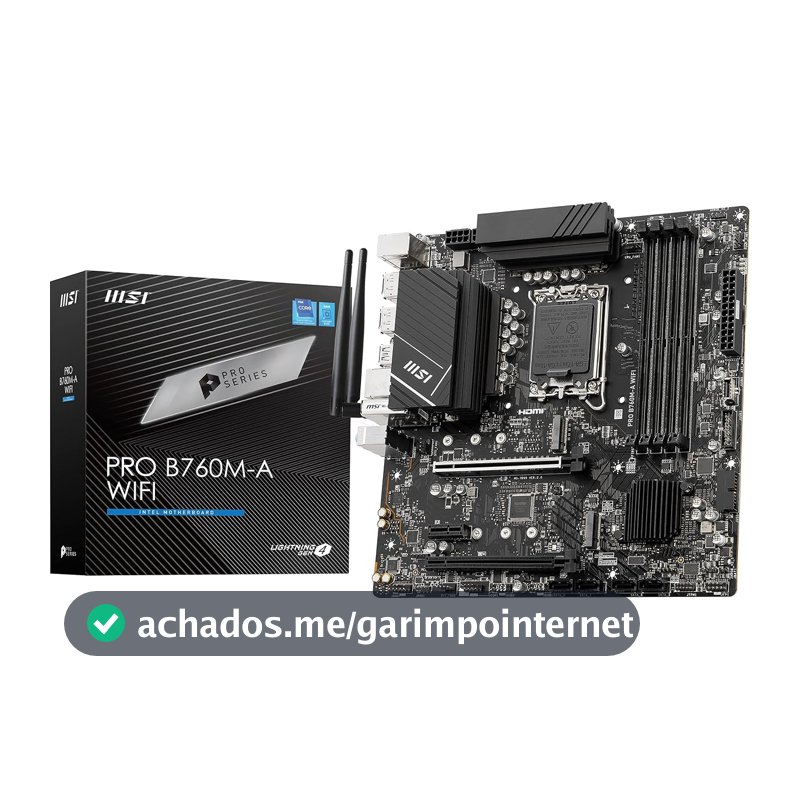 Placa Mãe MSI PRO B760M-A WIFI