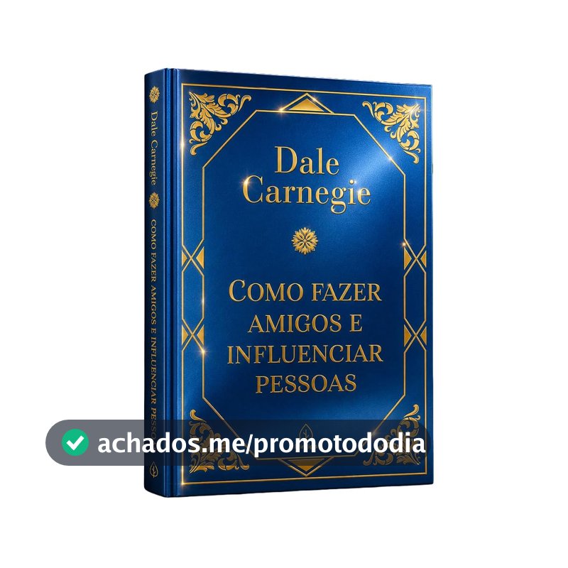 Como fazer amigos e influenciar pessoas