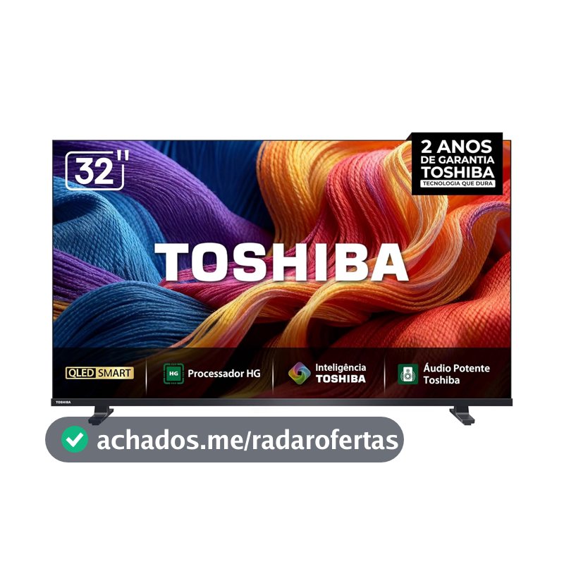 Toshiba Smart TV QLED HD 32" Polegadas 32V45SS com Processador HG Inteligência Toshiba AI e Áudio Potente multicanal
