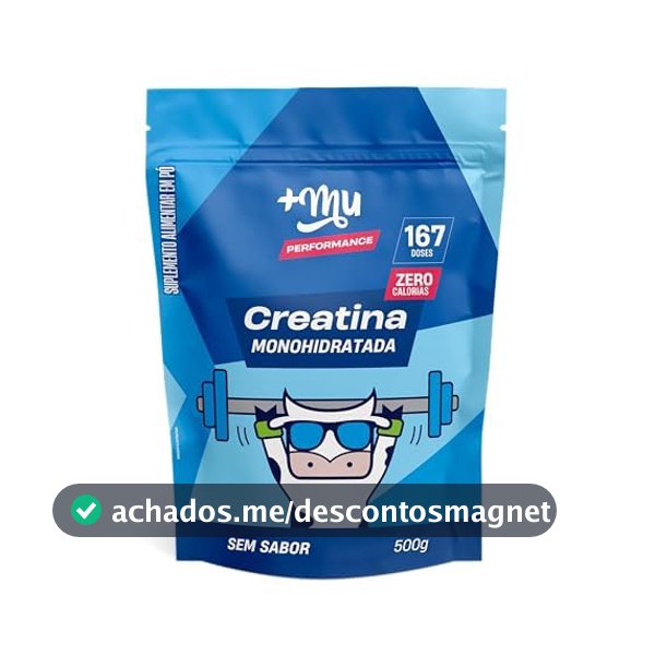 Creatina, Mais Mu, Sem Sabor, 100% Pura, Mais Força e Desempenho – 500g