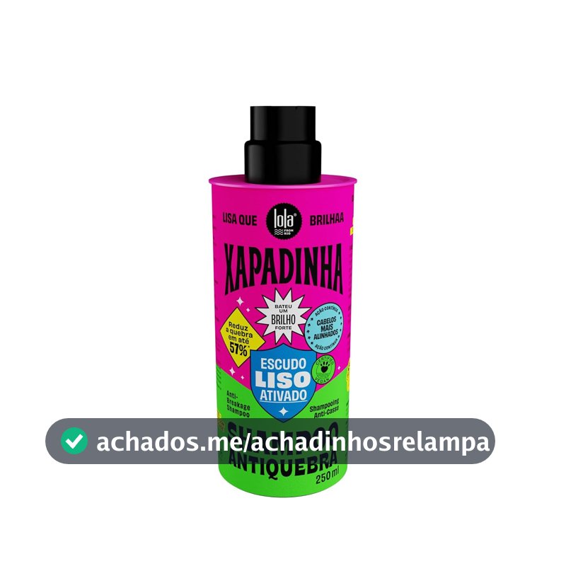 Xapadinha Shampoo Antiquebra 250ml , Lola Cosmetics