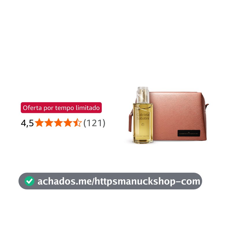 KIT GABRIELA SABATINI EDT 30ML GANHE NECESSAIRE