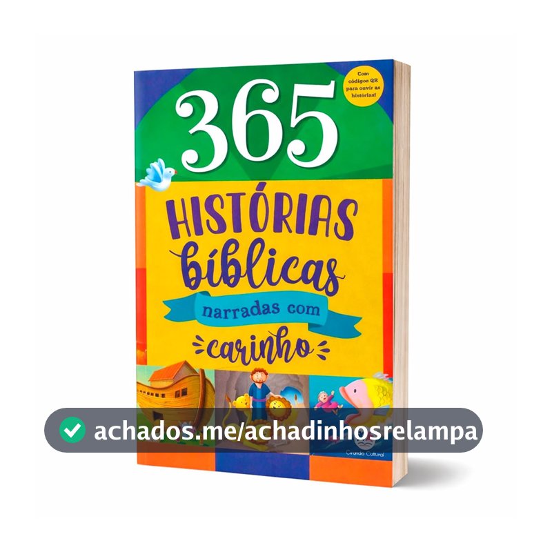 365 Histórias Bíblicas - Narradas com Carinho