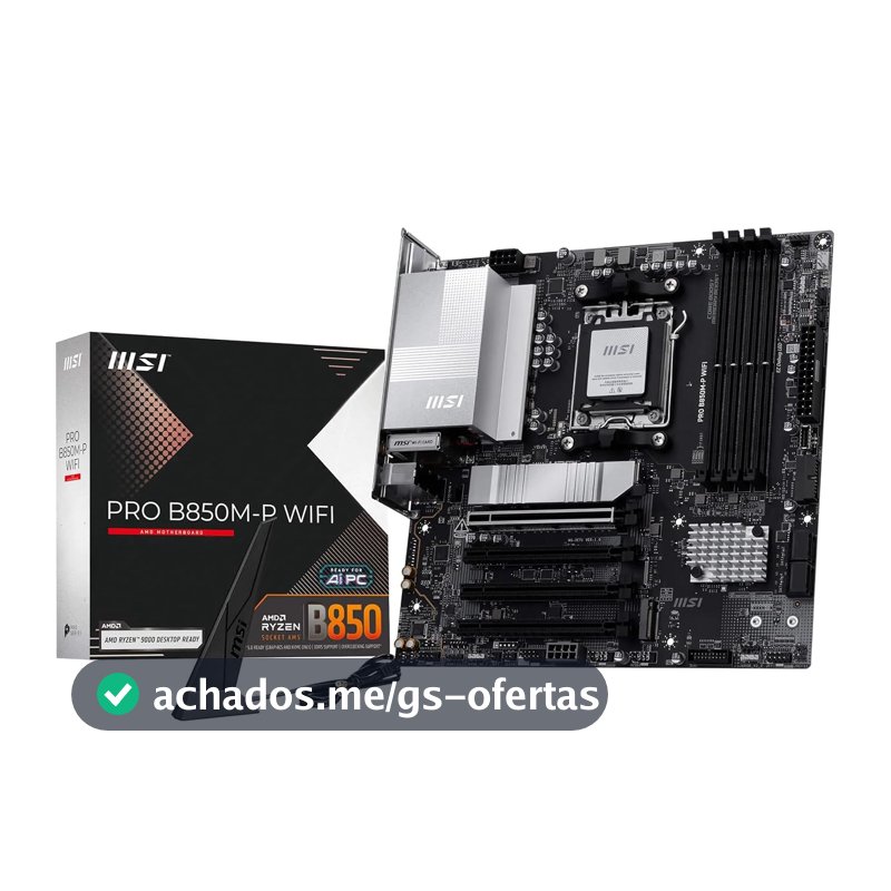 Placa Mãe MSI PRO B850M-P WIFI