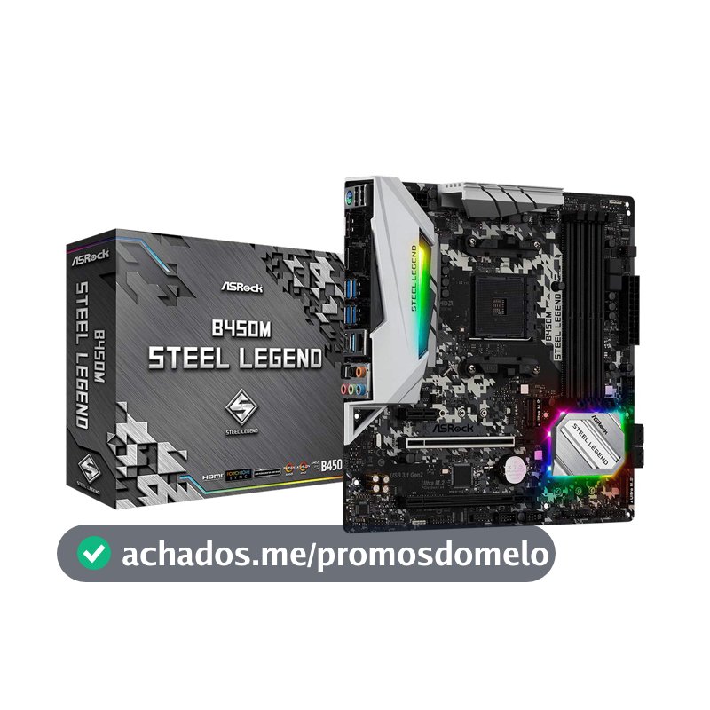 Placa Mãe AM4/USB 3.1/Type-C/Displayport, HDMI, ASRock, B450M Steel Legend