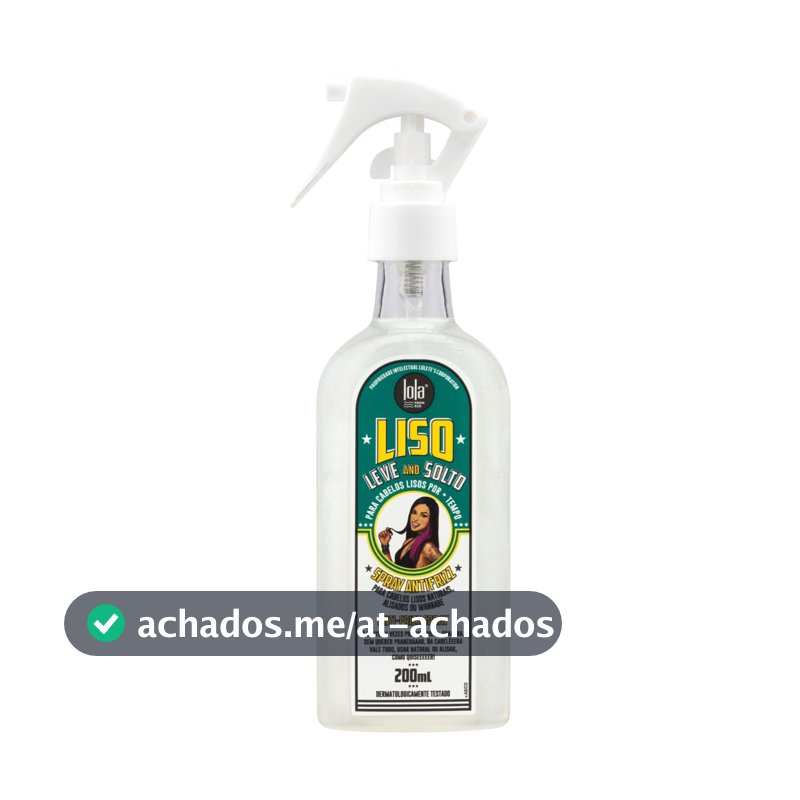 Liso Leve e Solto Spray Antifrizz 200ml , Lola Cosmetics