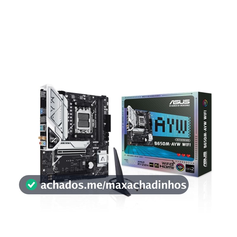 Asus B650M-AYW WIFI Placa Mãe AM5 DDR5 HDMI M.2 USB 3.2