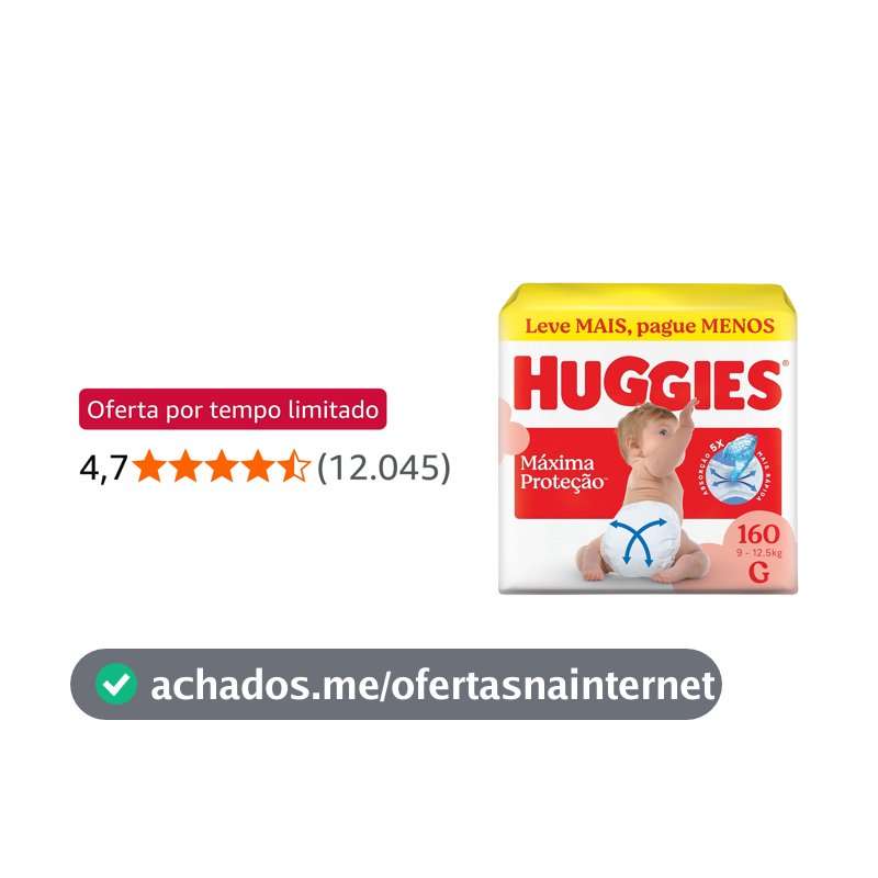 Fralda Descartável Huggies Máxima Proteção Tamanho G 160 unidades – aberta com tecnologia Xtra-Flex, canais em X que se adaptam aos movimentos e máxima proteção