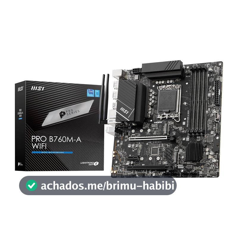 Placa Mãe MSI PRO B760M-A WIFI