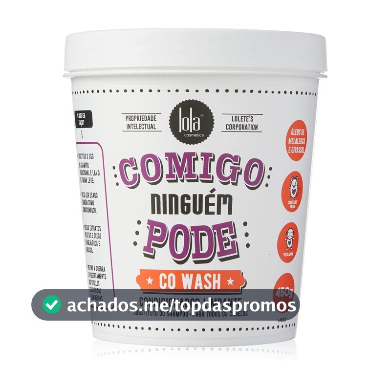 Comigo Ninguém Pode Condicionador Limpante 450g, Lola Cosmetics