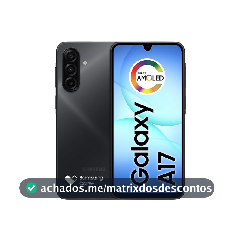 Celular Samsung Galaxy A17, 128GB, 4GB, 50MP Tela 6.7", IP54 - Preto